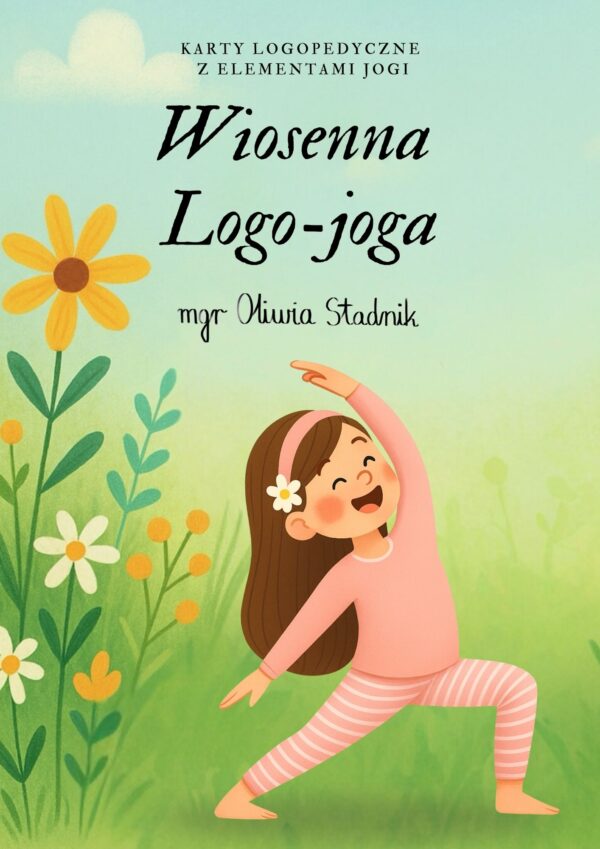 Wiosenna Logo-joga - ćwiczenia artykulacyjne w ruchu