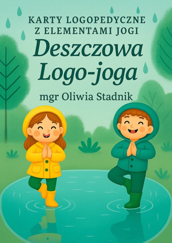 Deszczowa Logo-joga – karty logopedyczne z elementami jogi