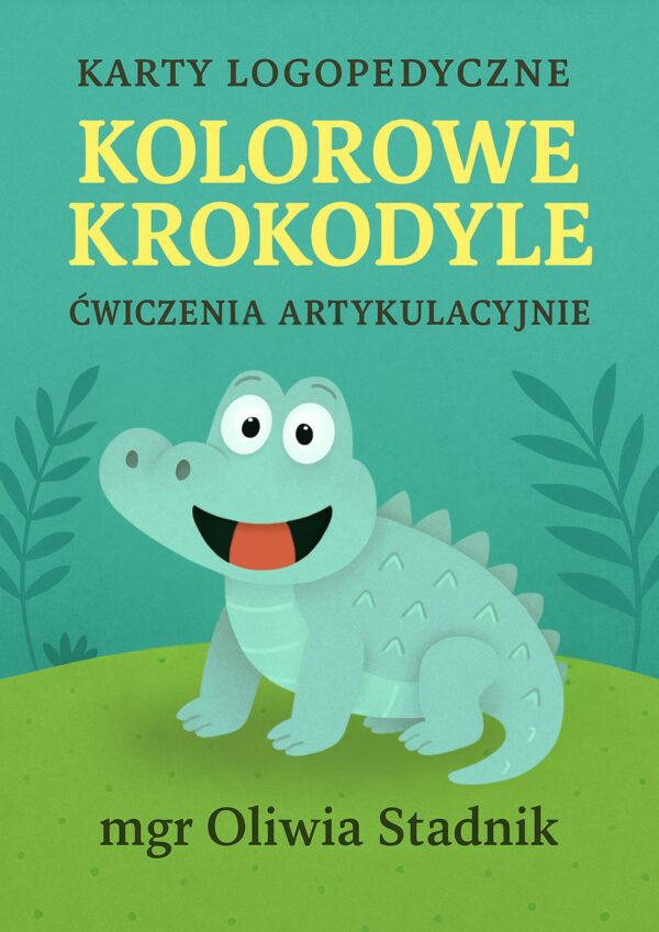 Kolorowe krokodyle - ćwiczenia artykulacyjne