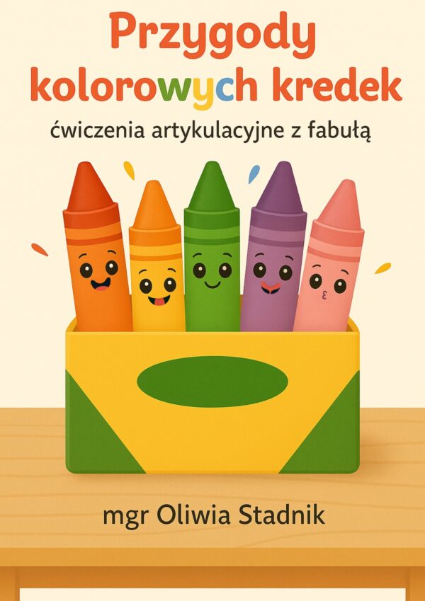 Kolorowe kredki - ćwiczenia artykulacyjne z fabułą
