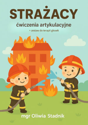 Strażacy - ćwiczenia artykulacyjne