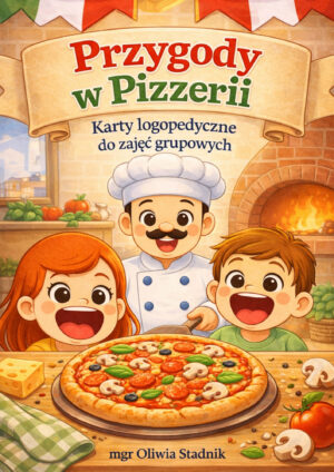 Przygody w pizzerii - karty logopedyczne do zajęć grupowych