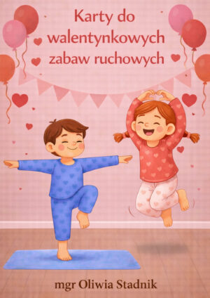 Karty do walentynkowych zabaw ruchowych