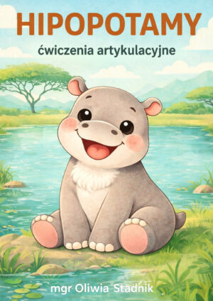 Hipopotamy – ćwiczenia artykulacyjne