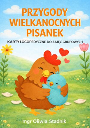 Przygody Wielkanocnych Pisanek - karty logopedyczne do zajęć grupowych