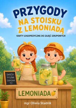 Przygody na stoisku z lemoniadą - karty logopedyczne do zajęć grupowych