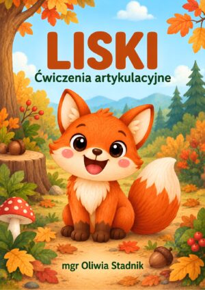 Liski  - ćwiczenia artykulacyjne