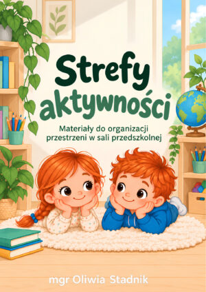 Strefy aktywności w przedszkolu